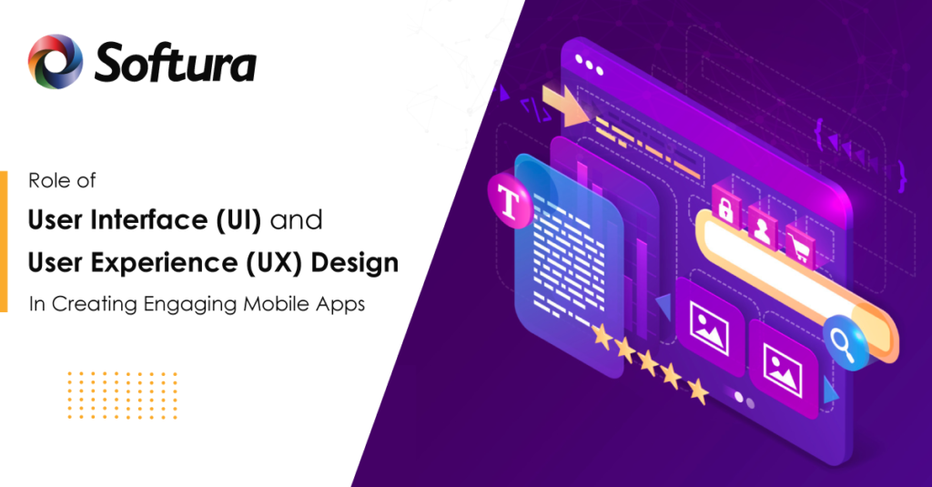 UI/UX Design for Engaging Mobile Experiences - Softura